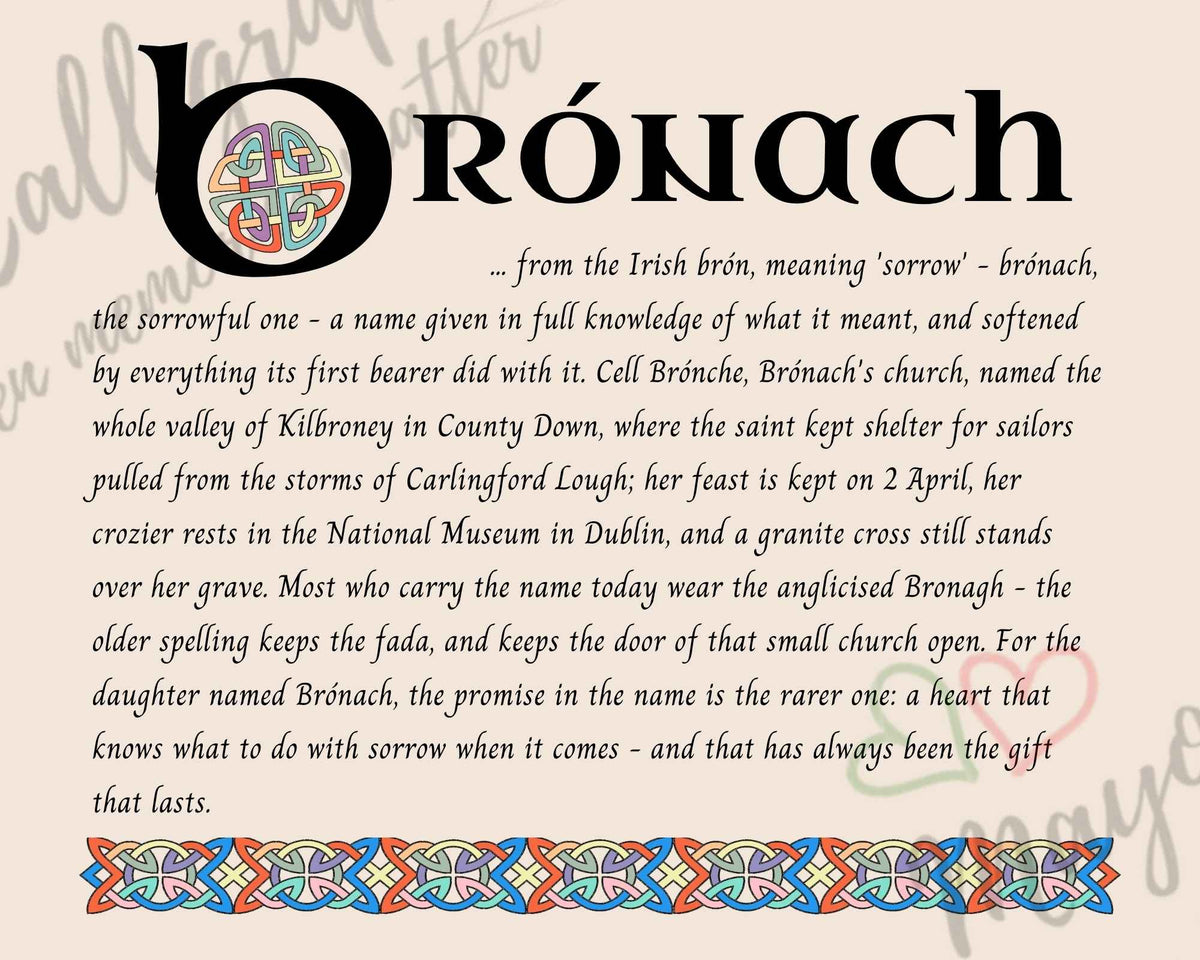 Celtic name print for Brónach - designed in Celtic Uncial script with original Celtic knotwork border, meaning 'sorrow', Cell Brónche named the valley of Kilbroney in County Down, fine art print by Mayo Calligraphy