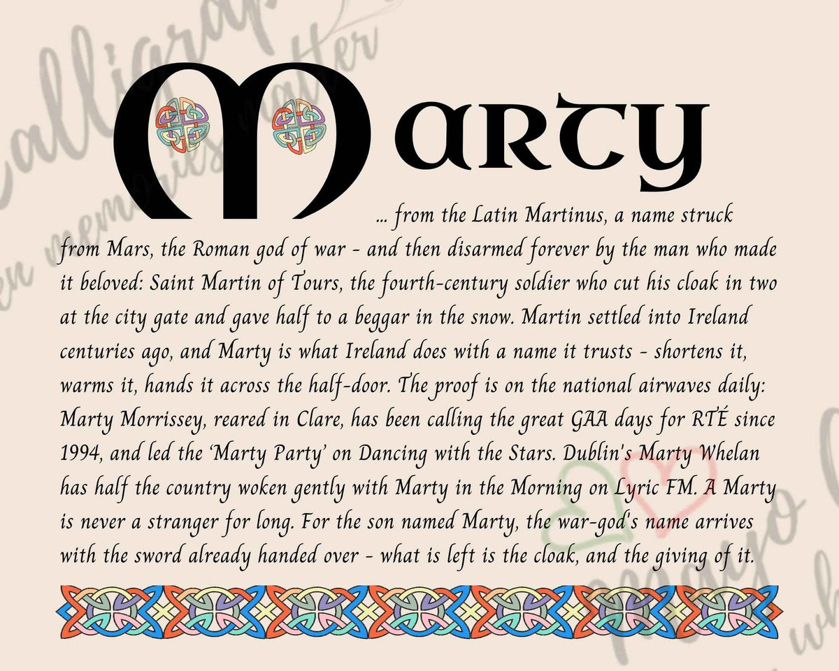 Celtic name print for Marty - designed in Celtic Uncial script with original Celtic knotwork border, meaning 'of Mars', made gentle by Saint Martin of Tours who cut his cloak in two for a beggar in the snow, fine art print by Mayo Calligraphy
