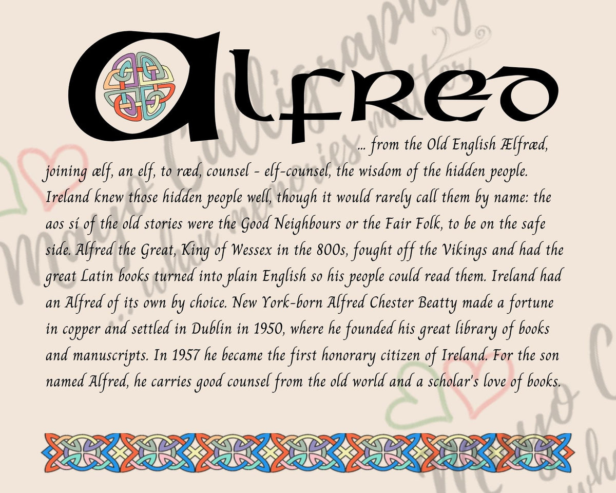 Celtic name print for Alfred - designed in Celtic Uncial script with original Celtic knotwork border, meaning 'elf counsel', the name of Alfred Chester Beatty, who founded his great library in Dublin and became the first honorary citizen of Ireland, digital download by Mayo Calligraphy