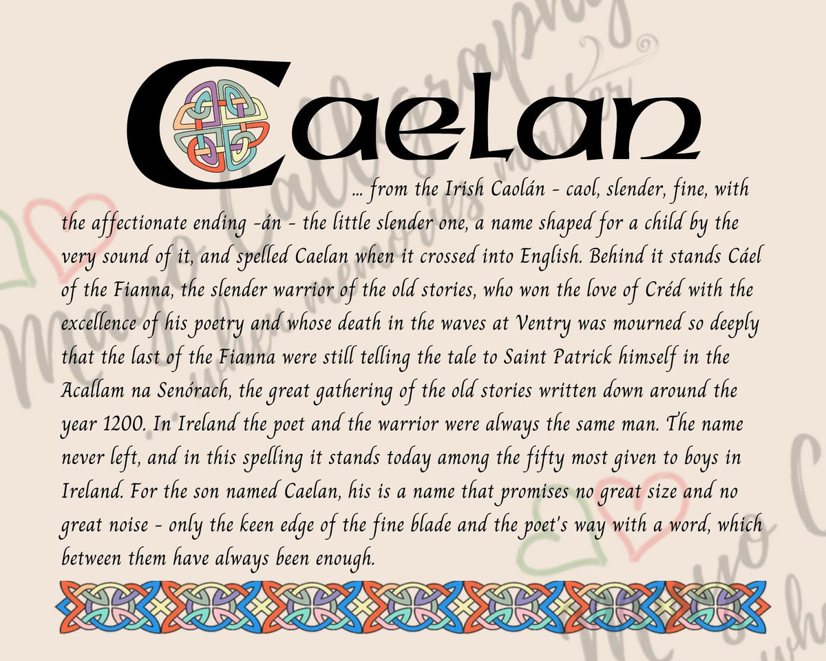 Celtic name print for Caelan - designed in Celtic Uncial script with original Celtic knotwork border, meaning 'slender', the English spelling of Caolán, the name of Cáel of the Fianna, poet and warrior, digital download by Mayo Calligraphy