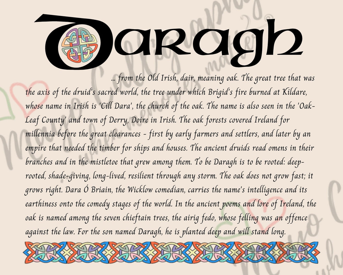 Celtic name print for Daragh - designed in Celtic Uncial script with original Celtic knotwork border, meaning 'oak', the oak tree that gave its name to Kildare, Cill Dara, the church of the oak, fine art print by Mayo Calligraphy