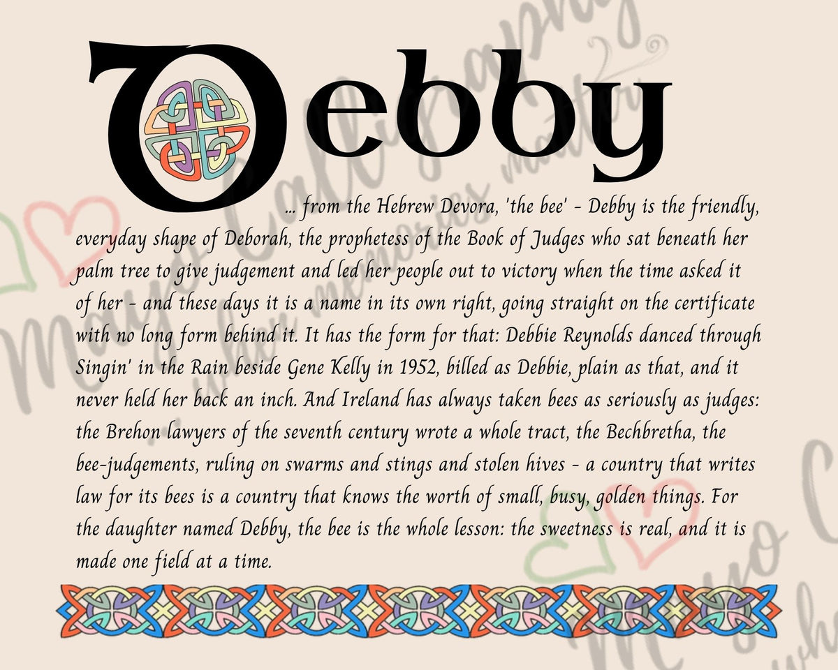 Celtic name print for Debby - designed in Celtic Uncial script with original Celtic knotwork border, meaning 'the bee', the everyday form of Deborah, the prophetess of the Book of Judges, fine art print by Mayo Calligraphy
