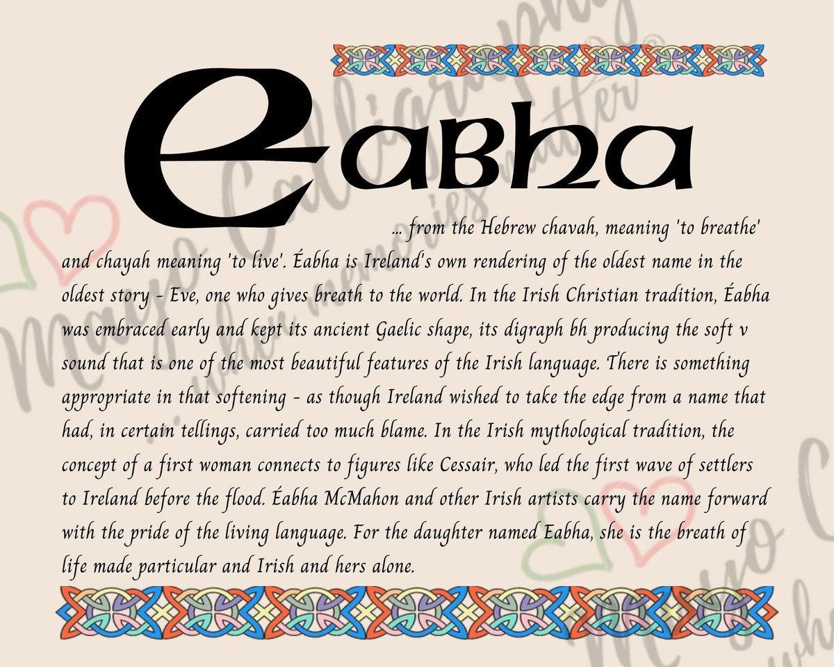 Celtic name print for Eabha - designed in Celtic Uncial script with original Celtic knotwork border, meaning 'to breathe, to live', Ireland's own form of Eve, written without the fada, fine art print by Mayo Calligraphy