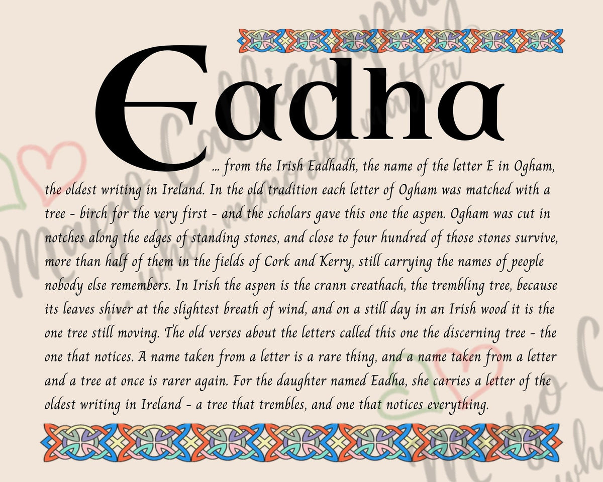 Celtic name print for Eadha - designed in Celtic Uncial script with original Celtic knotwork border, meaning 'the Ogham letter E, the aspen', the trembling tree of the Ogham alphabet cut on the standing stones of Cork and Kerry, digital download by Mayo Calligraphy