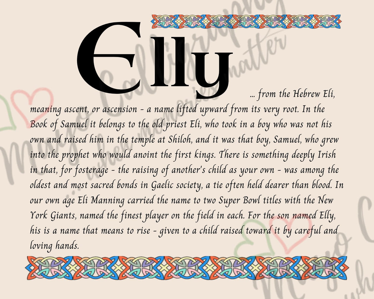 Celtic name print for Elly - designed in Celtic Uncial script with original Celtic knotwork border, meaning 'ascent', the name of the priest Eli who raised the prophet Samuel at Shiloh, fine art print by Mayo Calligraphy