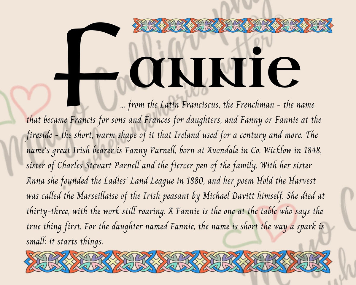 Celtic name print for Fannie - designed in Celtic Uncial script with original Celtic knotwork border, meaning 'the Frenchman', Frances at the fireside, carried by Fanny Parnell of the Ladies' Land League, fine art print by Mayo Calligraphy
