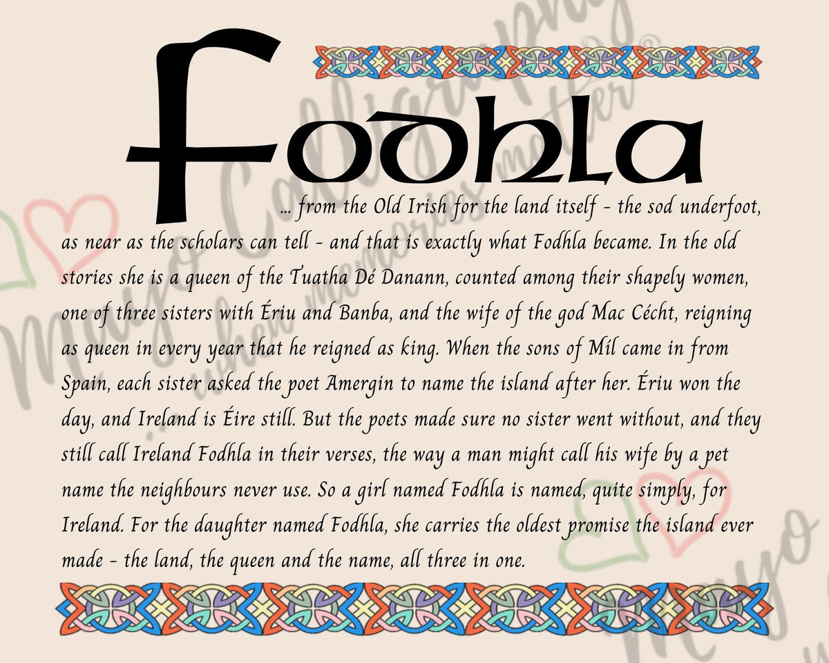Celtic name print for Fodhla - designed in Celtic Uncial script with original Celtic knotwork border, meaning 'the land itself', a queen of the Tuatha Dé Danann whose name the poets still use for Ireland, fine art print by Mayo Calligraphy