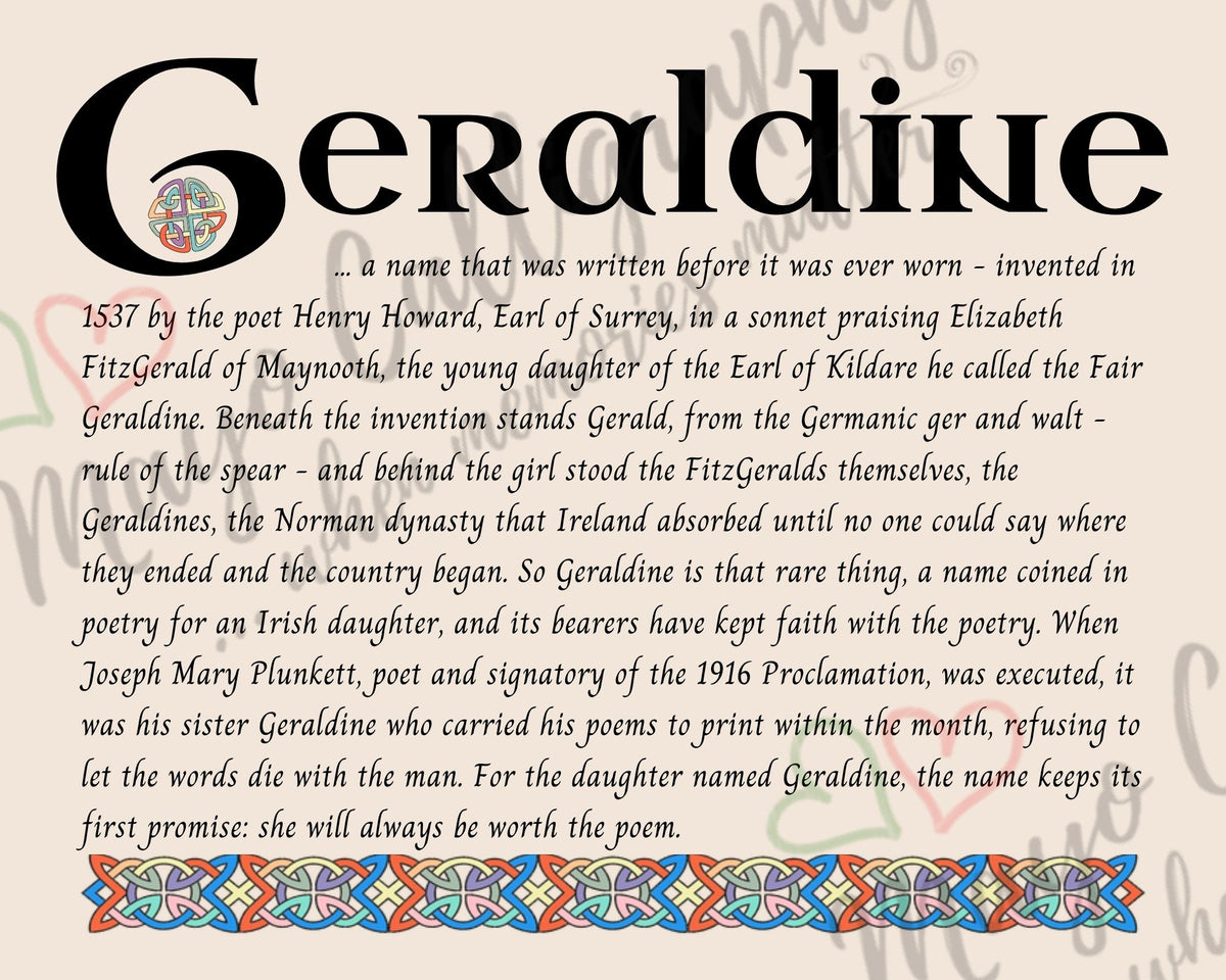 Celtic name print for Geraldine - designed in Celtic Uncial script with original Celtic knotwork border, meaning 'rule of the spear', the name coined in 1537 for the Fair Geraldine of Maynooth, fine art print by Mayo Calligraphy