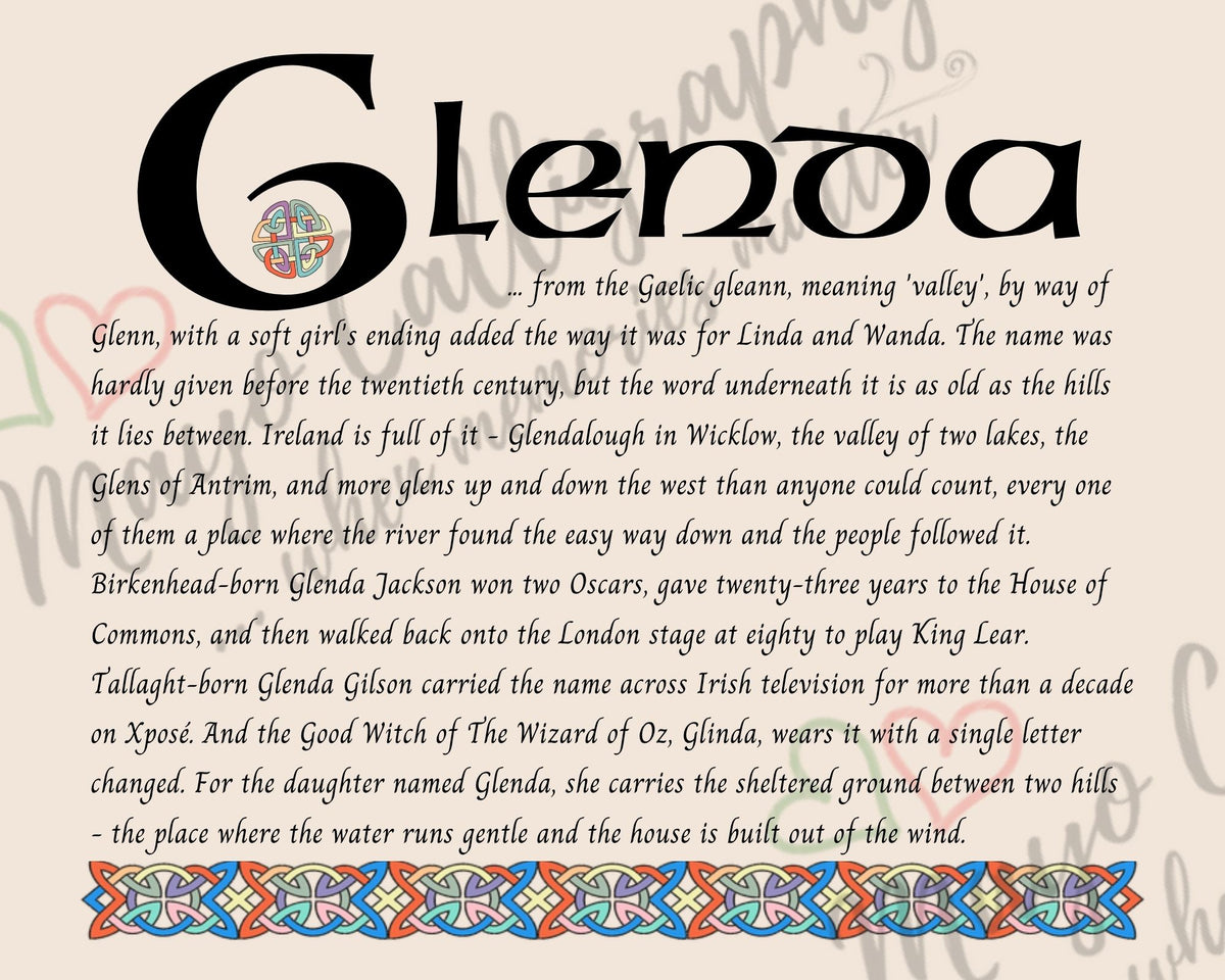 Celtic name print for Glenda - designed in Celtic Uncial script with original Celtic knotwork border, meaning 'valley', the name of Oscar winner Glenda Jackson and of Tallaght-born Glenda Gilson of Xposé, fine art print by Mayo Calligraphy