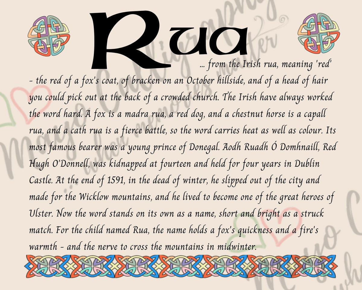 Celtic name print for Rua - designed in Celtic Uncial script with original Celtic knotwork border, meaning 'red', the word behind Red Hugh O'Donnell, Aodh Ruadh Ó Domhnaill, who slipped out of Dublin Castle in the winter of 1591, digital download by Mayo Calligraphy