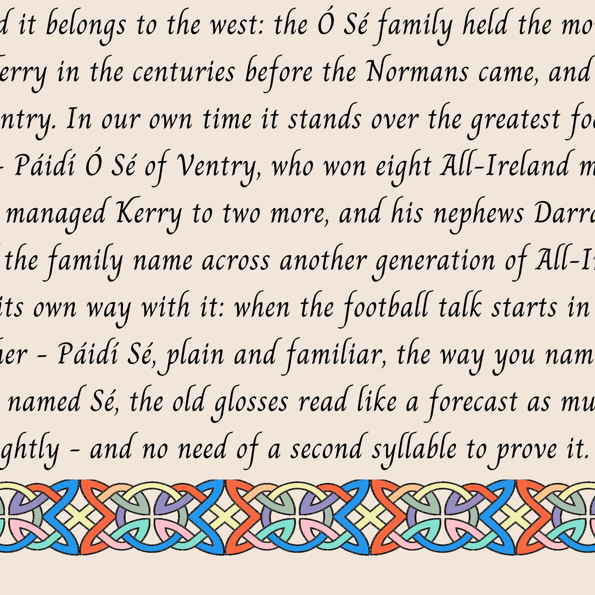 Closeup of the story text and Celtic knotwork border on the Sé name print