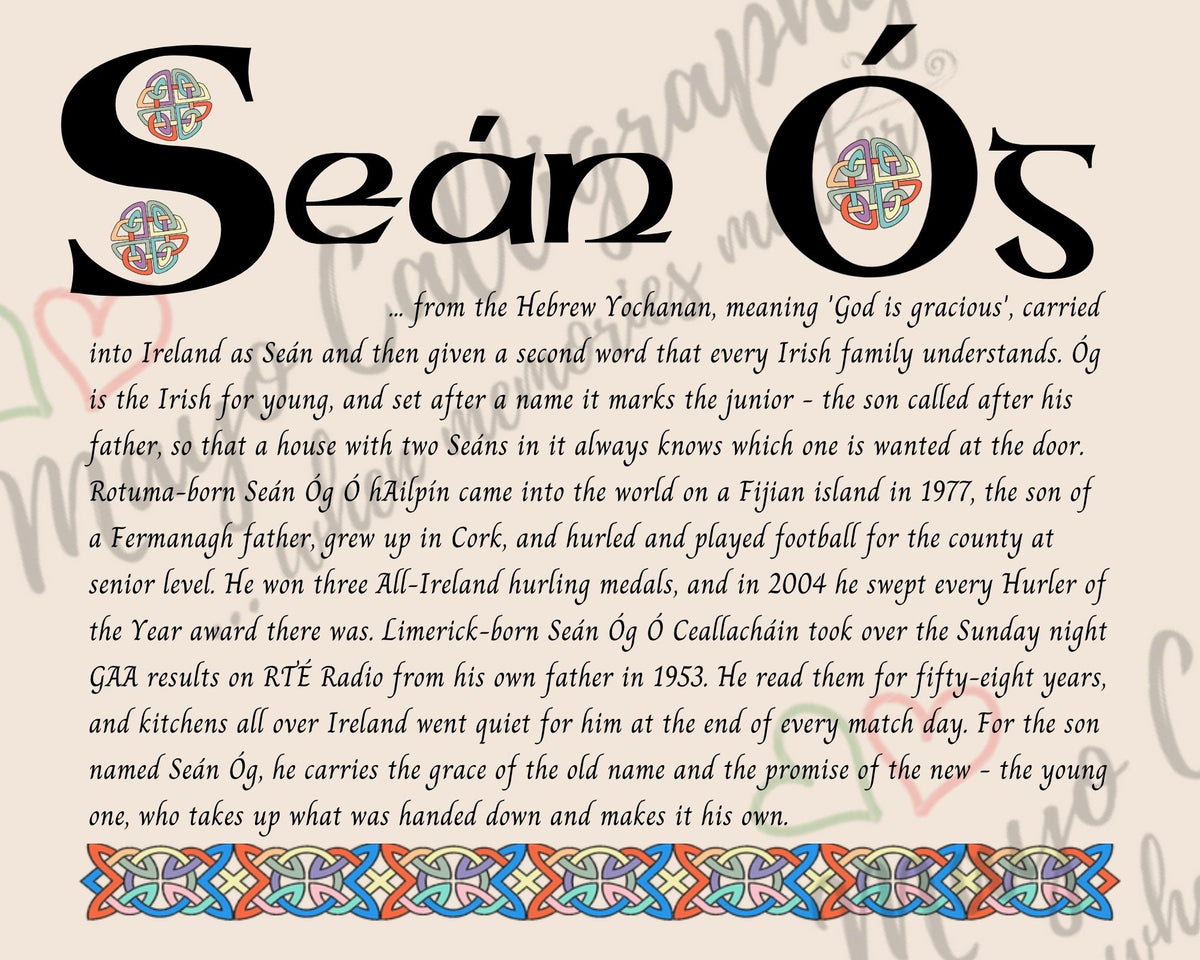 Celtic name print for Seán Óg - designed in Celtic Uncial script with original Celtic knotwork border, meaning 'young Seán, God is gracious', the Irish way of naming a son after his father, carried by Cork hurler Seán Óg Ó hAilpín, digital download by Mayo Calligraphy