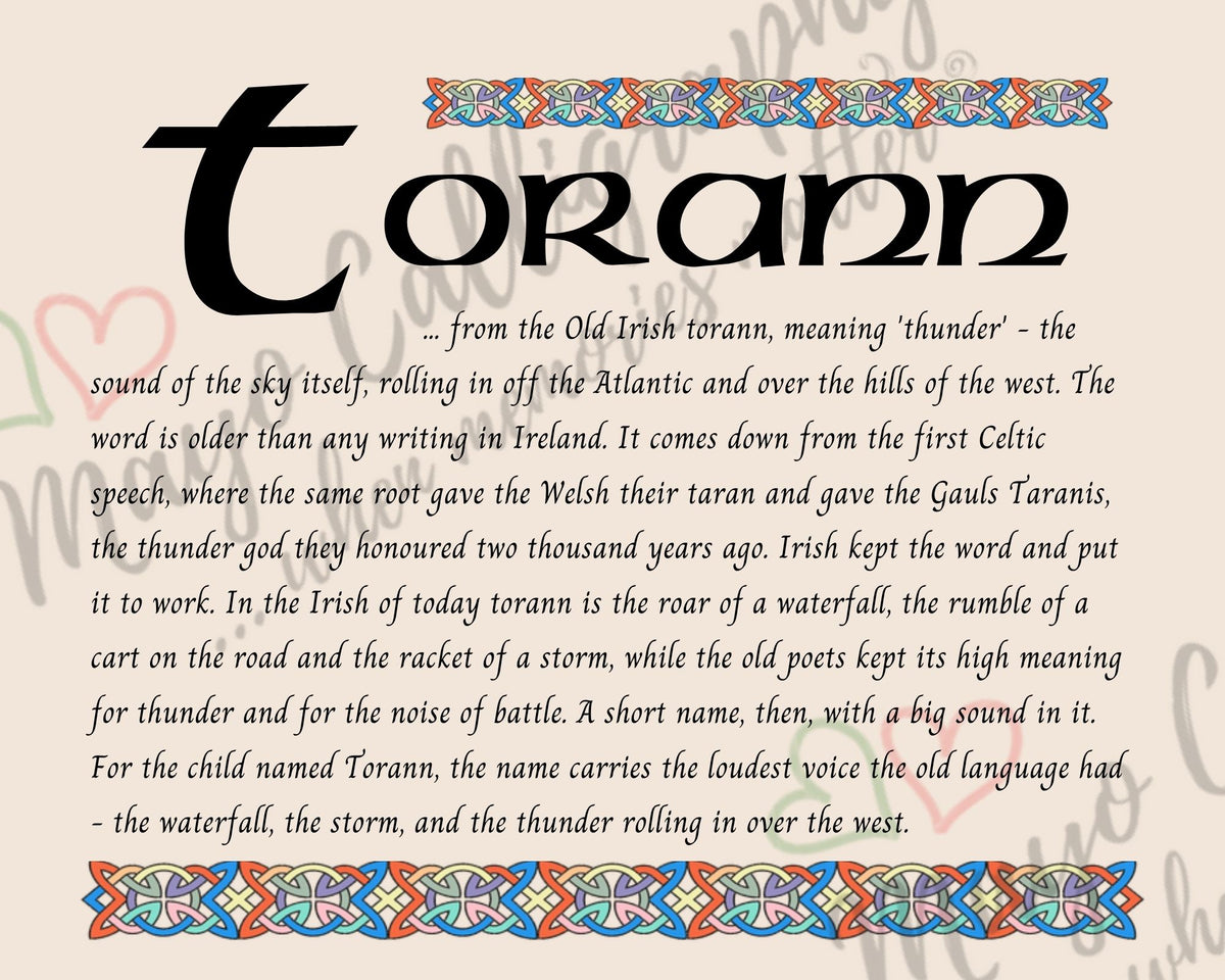 Celtic name print for Torann - designed in Celtic Uncial script with original Celtic knotwork border, meaning 'thunder', an Old Irish word still heard in the Irish of today as the roar of a waterfall and the racket of a storm, digital download by Mayo Calligraphy