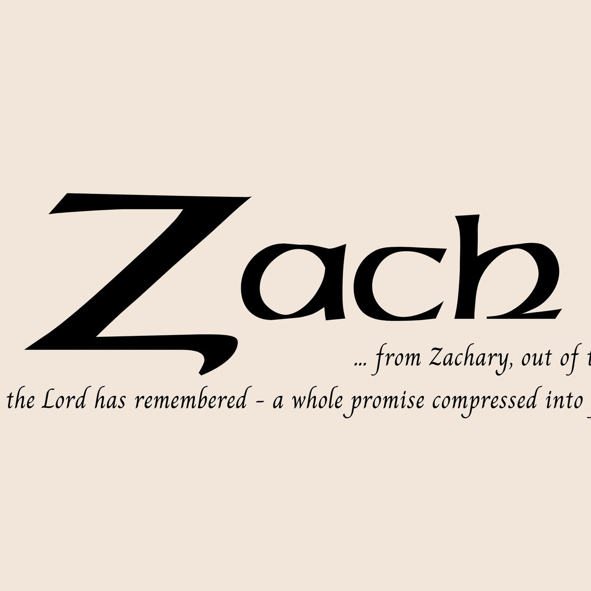 Closeup of the name Zach in Celtic calligraphy with decorated capital