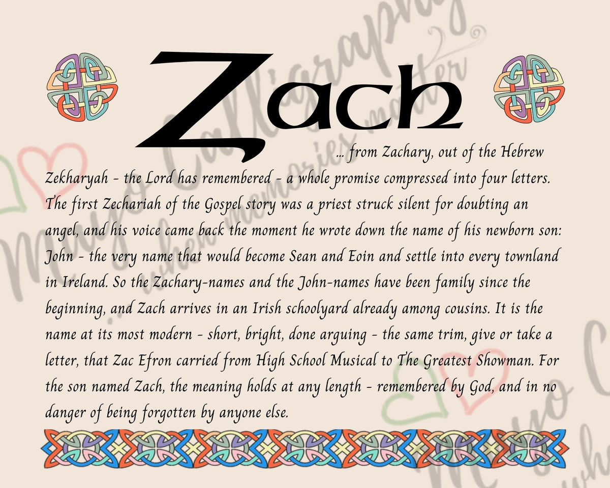 Celtic name print for Zach - designed in Celtic Uncial script with original Celtic knotwork border, meaning 'the Lord has remembered', the short form of Zachary, the name of the Gospel priest Zechariah, father of John, digital download by Mayo Calligraphy